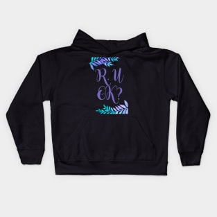 r u ok | are you ok | ru ok Kids Hoodie